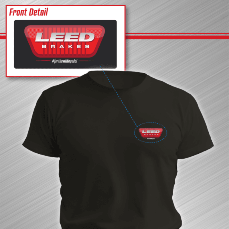 LEED Brakes "High Quality Brakes" T Shirt thumbnail 2